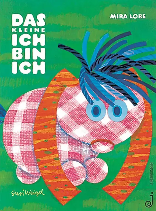 Das kleine ICH-BIN-ICH. Cover. Ein Auszug aus Mira Lobes zauberhaften Kinderbuches. Empfohlen von 1001kinderbuch.de